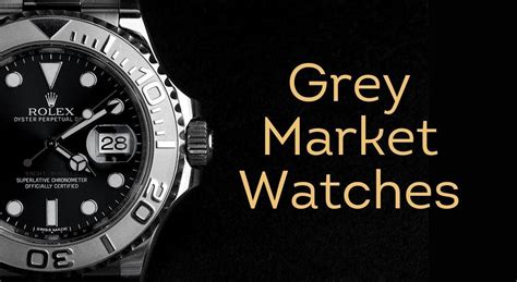 grey watch market